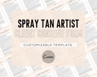 Spray Tan Client Consent Form | Sunless Tanning Liability Waiver | Digital Download | Airbrush Tanning Canva Template