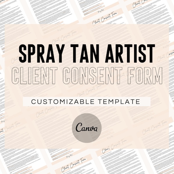Spray Tan Client Consent Form | Sunless Tanning Liability Waiver | Digital Download | Airbrush Tanning Canva Template