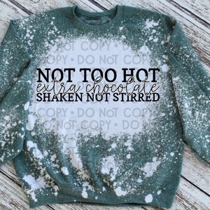 The Santa Clause Hot Chocolate Inspired Bleached Sweatshirt