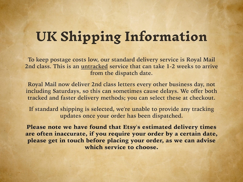 May include: A digital graphic with a parchment-style background featuring dark brown text. The heading reads UK Shipping Information, followed by several paragraphs detailing delivery services, Royal Mail 2nd class, tracking options, and delivery time estimates.