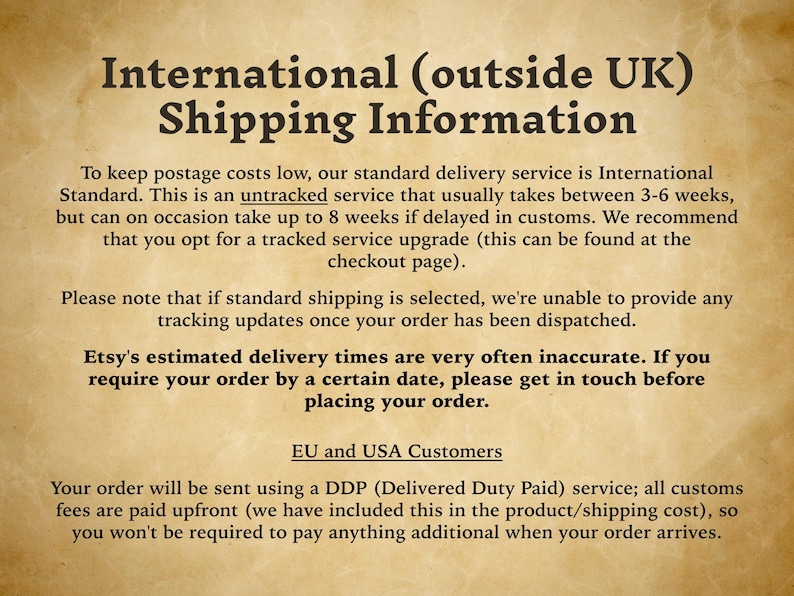May include: A rectangular informational graphic with a parchment-style tan background and dark brown text. The header reads International (outside UK) Shipping Information, followed by details regarding standard delivery, tracking, and customs fees.