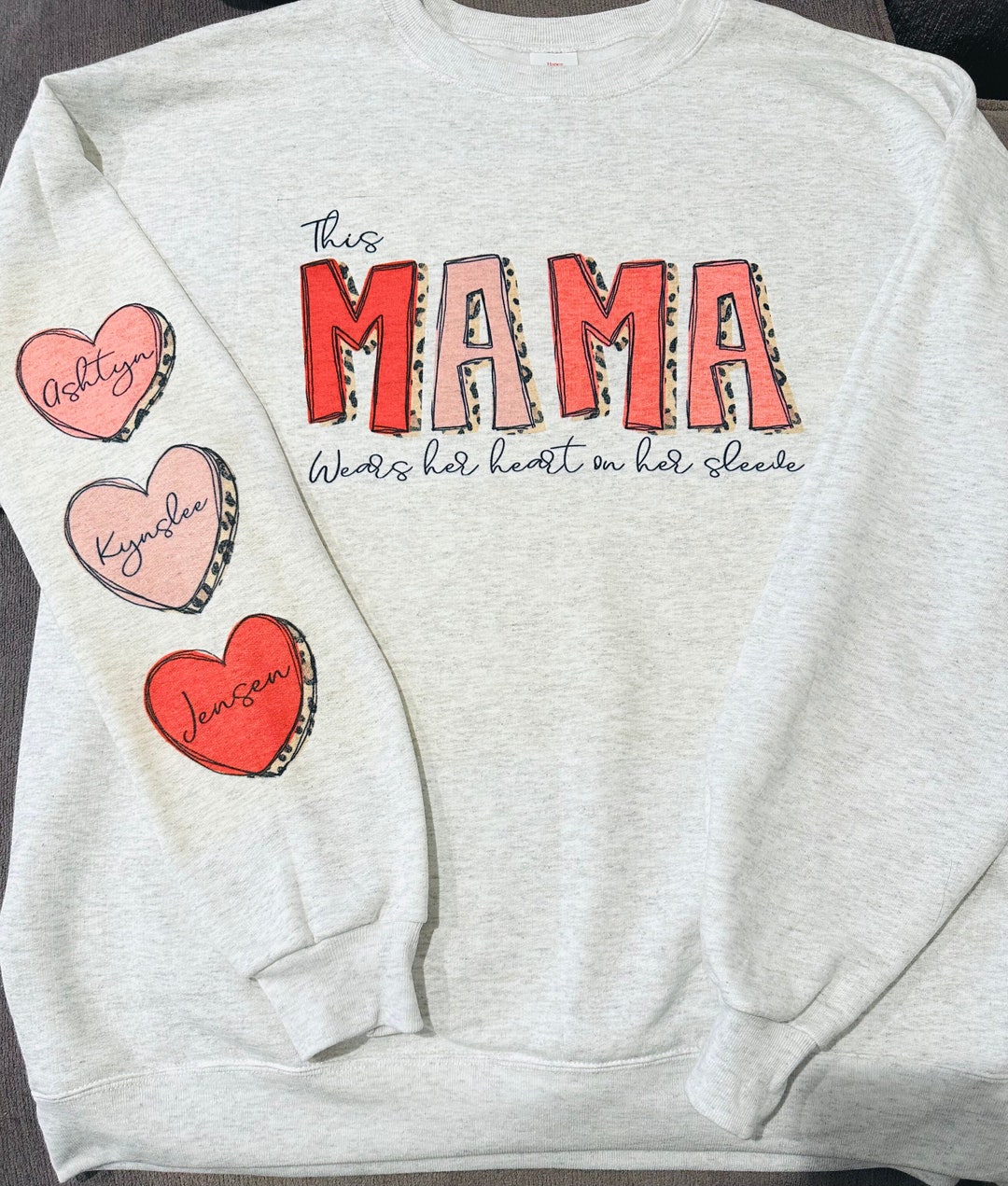 I Wear My Heart On My Sleeve Sweatshirt For Mothers Day, Custom