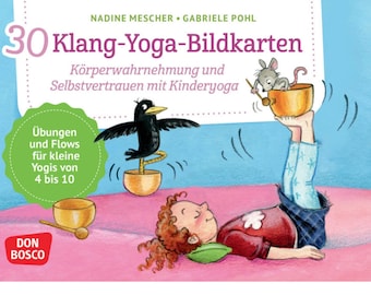 30 klankyoga plaatjeskaarten Lichaamsbewustzijn en zelfvertrouwen met kinderyoga