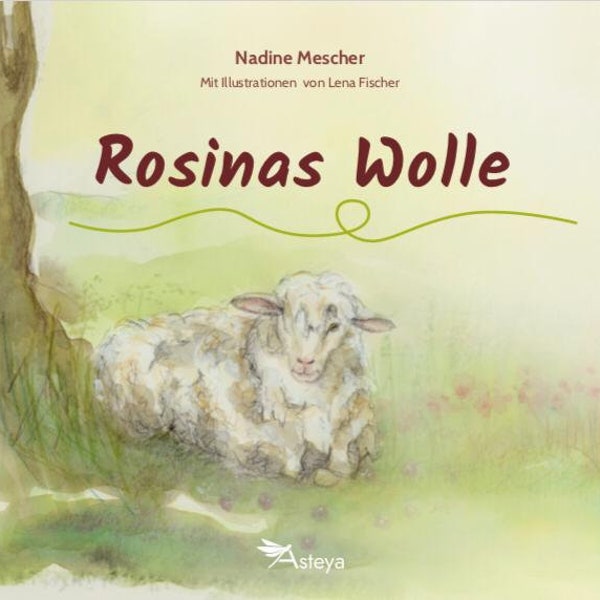 Rosinas Wolle - Waldorf Kinderbuch