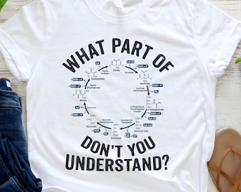 Biology Shirt Krebs Cycle | Science Tshirt | AP Bio Teacher Gift