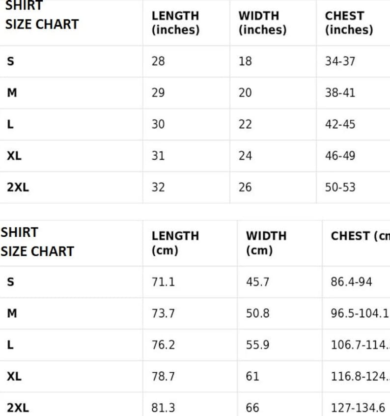 May include: Shirt size chart with measurements in inches and centimeters. The chart shows the length, width, and chest measurements for sizes S, M, L, XL, and 2XL.