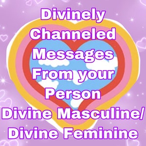 Twin Flame Divinely Channeled Messages From Your Person DM/DF