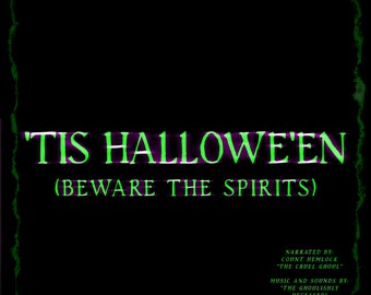 Halloween Digital Download - Tis Hallowe'en Beware The Spirits 2 Versions "Vocal" & "1916 Extended"- 2 Instant Digital Downloads MP3 Format