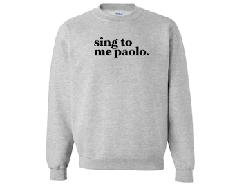 Sing to Me Paolo, Lizzie McGuire Movie Crewneck Sweatshirt