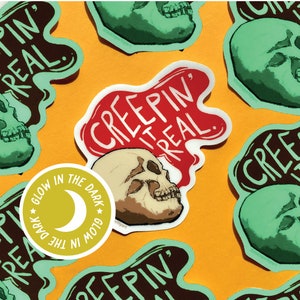 Creepin it Real Glow Stickers | Glow in the Dark Skull Sticker | Spooky Sticker | Creepy | Waterproof I Halloween I Fall I October
