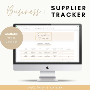 May include: A computer screen displaying a spreadsheet titled "Supplier Tracker" with columns for name, email, phone, address, website, product, date to reorder, and notes. The spreadsheet is designed to help manage suppliers for a business. The text "Manage Your Suppliers" is displayed in a beige circle on the left side of the screen. The text "Supplier Tracker" is displayed in a gold frame on the right side of the screen. The text "Fully Editable" and "Instant Download" are displayed in beige circles on the right side of the screen. The text "Temply Design | ON ETSY" is displayed at the bottom of the screen.