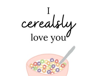 I Cerealsy Love you - Greeting Card