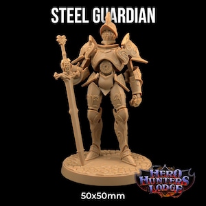 May include: A detailed miniature of a steel guardian, a knight in full armor, holding a sword. The miniature is painted in a brown color and stands on a round base with the text "Hero Hunters Lodge" and "50x50mm".