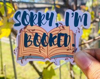 Sorry I'm Booked sticker|Stickers for book lovers|Book stickers