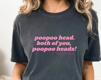 Poopoo Head Both Of You Poo Poo Head Comfort Color, Funny Vanderpump Rules, Reunion Bravo Scandoval, Vanderpump Shirt, James Kennedy Shirt