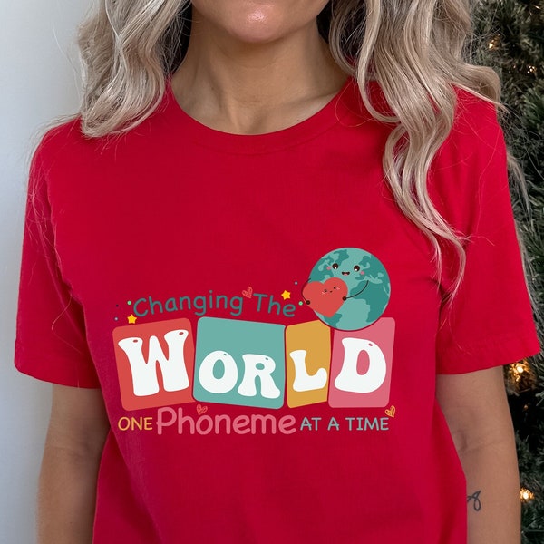 Changing The World One Phoneme At A Time Shirt, Dyslexia Teacher Shirt, Teach Kids to Read Shirt, Kindergarten Teacher Shirt, Dyslexia Tee