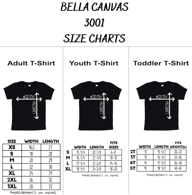 May include: Bella Canvas 3001 size chart for adult, youth, and toddler t-shirts. The chart shows the width and length measurements in inches for each size.  The chart also includes the corresponding age range for each size.