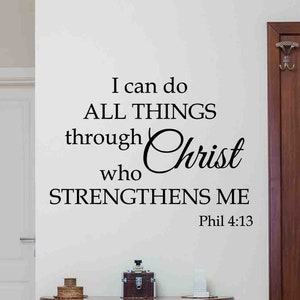 I Can Do All Things Through Christ Who Strengthens Me Vinyl Decal Wall Sticker Office Quote Sign Motivational Poster Wall Art Gift Decor 38v