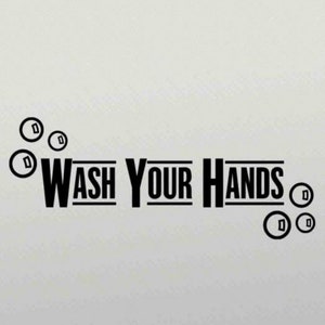 Wash Your Hands Sign Wall Decal Bathroom Poster House Quote Window Door Vinyl Sticker Pool Laundry Wall Art Home Gift Bath Wall Decor 94thn