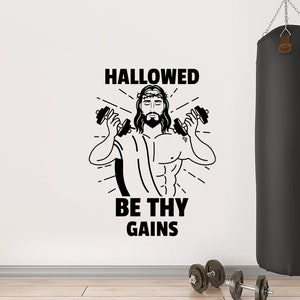Gym Wandtattoo Vinyl Aufkleber Hallowed Be Thy Gains Jesus Christus Fitness Zitat Schild Gym Wand Dekor Workout Poster Home Gym Wand Kunst Geschenk 1449