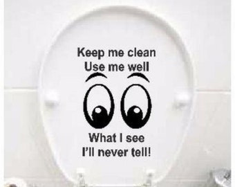 Keep Me Clean Toilet Seat Decal 14x9" Toilet Vinyl Sticker Quote WC Sign Toilet Poster Toilet Wall Art Home Office Gifts Toilet Decor 96thn