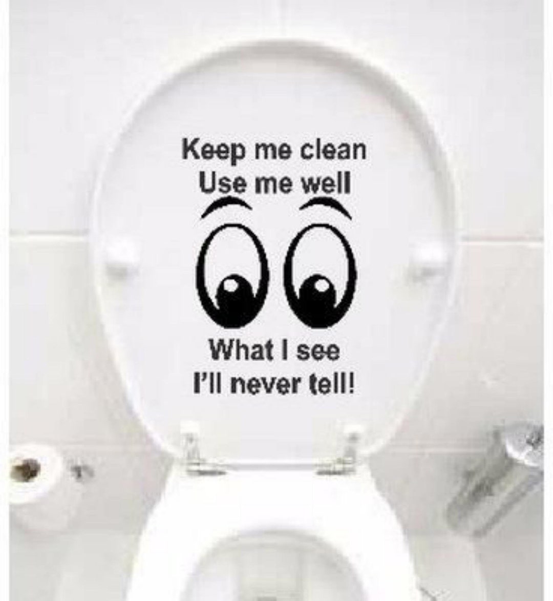 Keep Me Clean Toilet Seat Decal 14x9