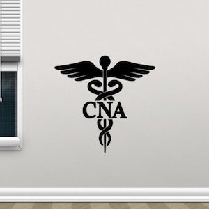 CNA Wall Decal Vinyl Sticker Caduceus Certified Nursing Assistant Sign Nurse Gift Decor Medical Poster Wall Art No Background 3479