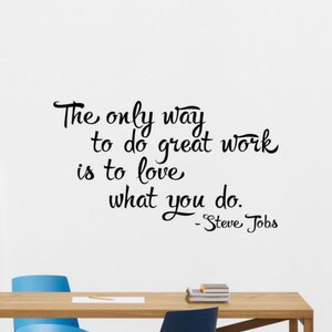 Steve Jobs Wall Decal Vinyl Sticker The Only Way To Do Great Work Poster Success Quote Window Door Teamwork Wall Art Gift Office Decor 494xx