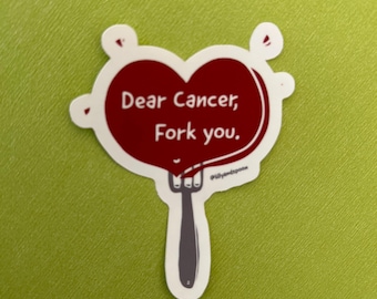 Dear Cancer, Fork You Sticker - Cancer Survivor Gift