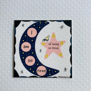 So Tired Cancer and Chronic Illness Sticker