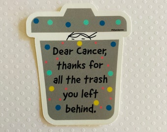 Cancer Survivor Sticker: Trash Can Art - Cancer Gift