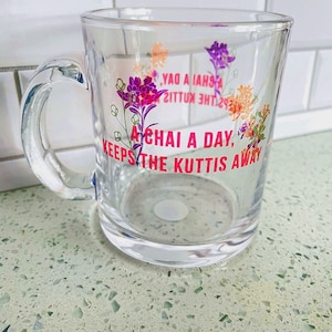 Chai A Day Mug| South Asian Gifts| Coffee| Desi| Desi Fun| Art| Indian| Pakistani| Chai Cup| Tumbler| Desi Bridesmaids| Desi Girls| Desi Gag