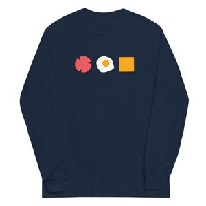 Pork Roll or Taylor Ham, Egg and Cheese Long Sleeve Shirt