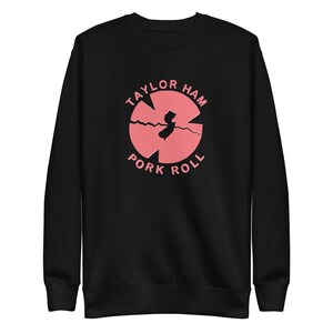 Pork Roll vs. Taylor Ham NJ: A State Divided Sweatshirt