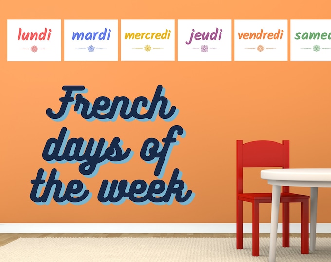French Days of the Week Printable Poster Set ~ Classroom Decor ~ Preschool, Homeschool, Elementary, Middle, High School ~ Français ~ Vocab