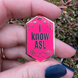 Enamel Pin: "I know ASL" ~ Gold or Silver ~ American Sign Language ~ Deaf, Hard of Hearing ~ Barista, Nurse, Interpreter, Medical, Gift