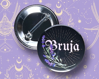Pin: "Bruja" ~ Witch ~ Magic, Powerful, Confident, Wild Woman ~ Latinx, Latina ~ Spanish, Spain, Mexico ~ Gift ~ Pinback-Style Button, Badge
