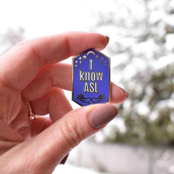 Enamel Pin: "I know ASL" ~ Framed by Stars, Moon, and Outline of Two Hands ~ Deaf ~ Hard of Hearing ~ American Sign Language ~ I use ASL