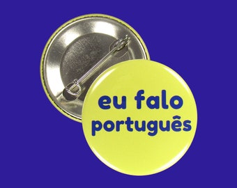 Pin: "Eu falo português" ~ I speak Portuguese ~ Bilingual, Interpreter, Translator, Medical, Server, MA ~ Teacher Gift ~ Brazil, Portugal