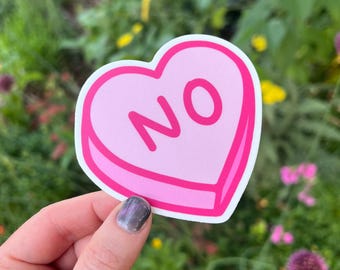 Sticker: "No" on a Pink Candy Heart ~ Waterproof, Vinyl, 3x3", Matte ~ Sarcastic, Ironic ~ English, Spanish, Italian