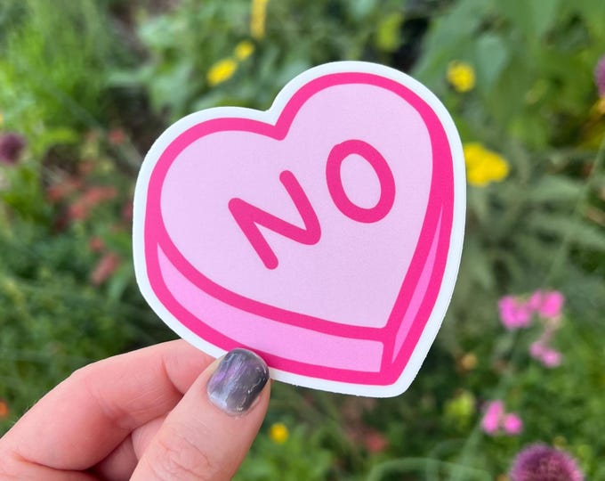 Sticker: "No" on a Pink Candy Heart ~ Waterproof, Vinyl, 3x3", Matte ~ Sarcastic, Ironic ~ English, Spanish, Italian