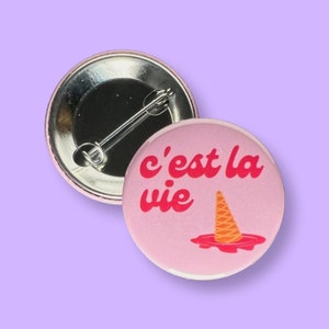 Pin: &quot;C&#39;est la vie&quot; ~ That&#39;s Life French Quote ~ Pinback-Style Button, Badge ~ French Teacher Gift, French Student Gift ~ France, Français