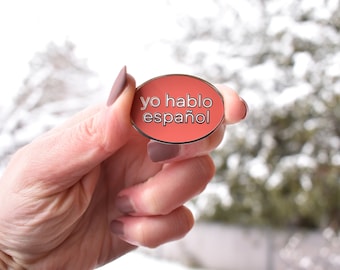 Enamel Pin: "Yo hablo español" (I speak Spanish) ~ Red, Blue, Green ~ Interpreter, Translator, Latino, Bilingual, Medical, MA, Mexican, Gift