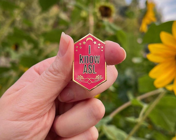 Enamel Pin: "I know ASL" ~ Gold or Silver ~ American Sign Language ~ Deaf, Hard of Hearing ~ Barista, Nurse, Interpreter, Medical, Gift