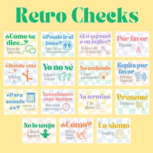 May include: A set of 12 colorful cards with Spanish phrases and English translations. The cards feature a retro checkered pattern and illustrations. The phrases include "How do you say...", "Can I go to the restroom?", "In Spanish or in English?", "Where is...", "I don't know", "I don't understand", "When is it due?", "We need more time", "I'm done", "Present", "I don't have it", "What was that?", "Sorry".