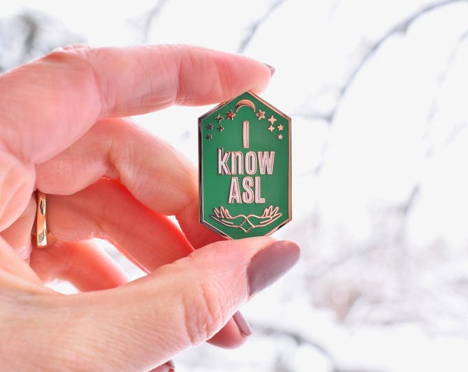 Enamel Pin: "I know ASL" ~ Framed by Stars, Moon, and Outline of Two Hands ~ Deaf ~ Hard of Hearing ~ American Sign Language ~ I use ASL