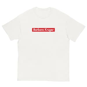 Barbara Kruger T-Shirt