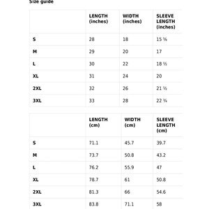 May include: Size guide chart for a shirt with measurements in inches and centimetres. The chart shows the length, width, and sleeve length for sizes S, M, L, XL, 2XL, and 3XL.
