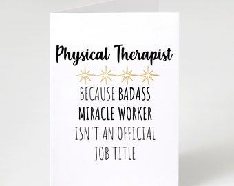 Physical Therapist Card, Funny Coworker Birthday Card, Coworker Appreciation Greeting Card, For Physical Therapist Gift