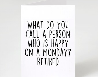 Retirement Birthday Card, Funny Retired Card, Retirement Gag Gift, Retirement Card